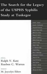 The Search for the Legacy of the USPHS Syphylis Study at Tuskegee