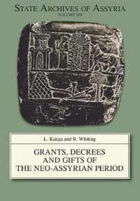 Grants, Decrees and Gifts of the Neo-Assyrian Period