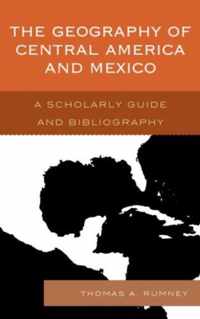 The Geography of Central America and Mexico