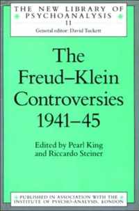 The Freud-Klein Controversies 1941-45