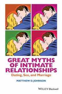 Great Myths Of Intimate Relationships