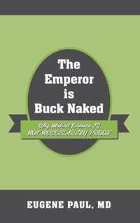 The Emperor is Buck Naked