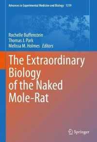 The Extraordinary Biology of the Naked Mole-Rat