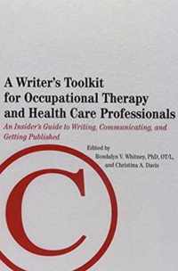 Writer's Toolkit for Occupational Therapy and Health Care Professionals