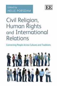 Civil Religion, Human Rights And International Relations