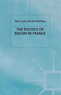 The Politics of Racism in France