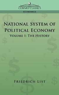 National System of Political Economy - Volume 1