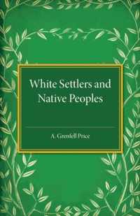 White Settlers and Native Peoples