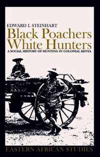 Black Poachers, White Hunters