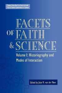 Facets of Faith and Science: Vol. I