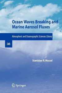 Ocean Waves Breaking and Marine Aerosol Fluxes