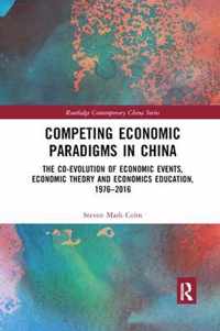 Competing Economic Paradigms in China