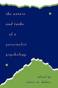 The Nature and Tasks of a Personalist Psychology