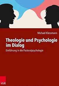 Theologie und Psychologie im Dialog