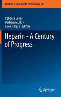 Heparin - A Century of Progress