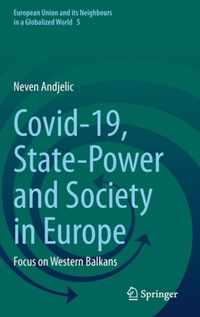 Covid-19, State-Power and Society in Europe: Focus on Western Balkans