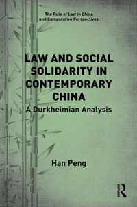 Law and Social Solidarity in Contemporary China