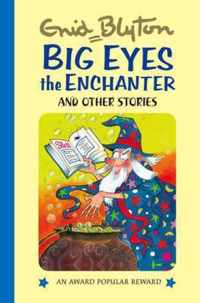 Big Eyes the Enchanter