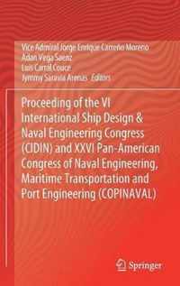 Proceeding of the VI International Ship Design & Naval Engineering Congress (Cidin) and XXVI Pan-American Congress of Naval Engineering, Maritime Tran