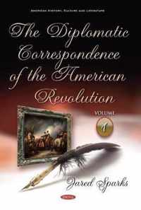 The Diplomatic Correspondence of the American Revolution