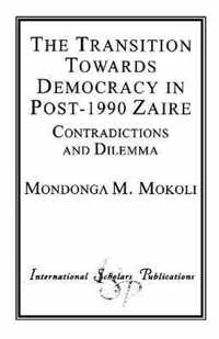 The Transition Towards Democracy in Post-1990 Zaire