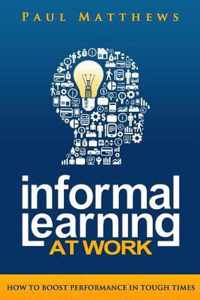 Informal Learning at Work