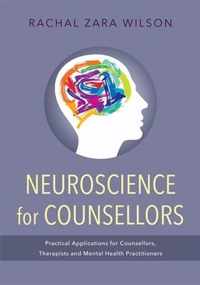 Neuroscience For Counsellors