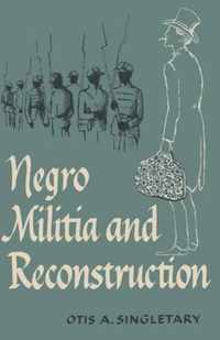 Negro Militia and Reconstruction