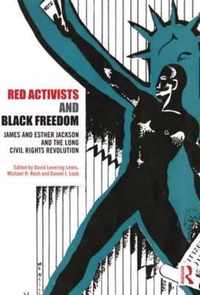 Red Activists and Black Freedom