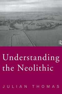 Understanding the Neolithic