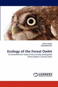 Ecology of the Forest Owlet