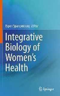 Integrative Biology Of Women'S Health