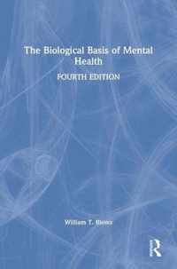 The Biological Basis of Mental Health