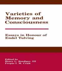 Varieties of Memory and Consciousness