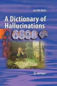 A Dictionary of Hallucinations