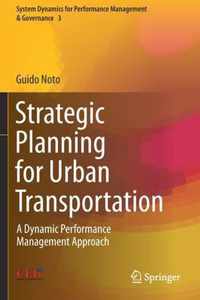 Strategic Planning for Urban Transportation