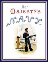 HER MAJESTY'S NAVY 1890 Including Its Deeds And Battles Volume 2