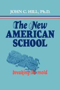 The New American School