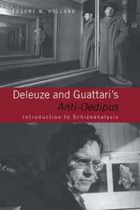 Deleuze and Guattari's Anti-Oedipus