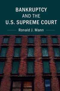 Bankruptcy and the U.S. Supreme Court