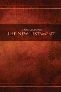 The New Covenants, Book 1 - The New Testament