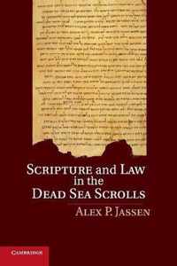 Scripture and Law in the Dead Sea Scrolls