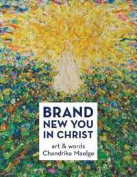 Brand New You in Christ