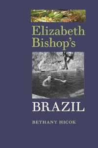 Elizabeth Bishop's Brazil