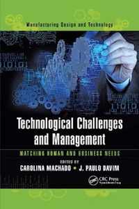 Technological Challenges and Management: Matching Human and Business Needs