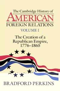 The Cambridge History of American Foreign Relations