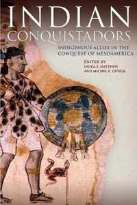 Indian Conquistadors