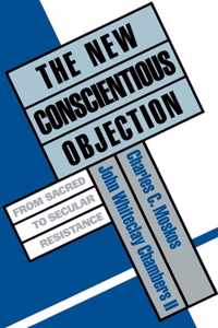 The New Conscientious Objection