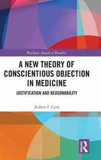 A New Theory of Conscientious Objection in Medicine