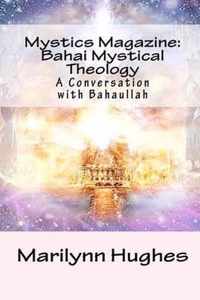 Mystics Magazine: Bahai Mystical Theology
